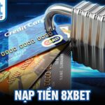 Nạp tiền 8xbet